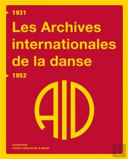 Bertrand.pt - Les Archives Internationales De La Danse ; 1931-1952