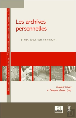 Bertrand.pt - Les Archives Personnelles : Enjeux, Acquisition, Valorisation