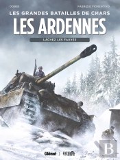 Les Ardennes : Lâchez Les Fauves