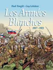 Les Armées Blanches ; 1917-1921