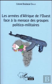 Les Armées D'Afrique De L'Ouest Face À La Menace Des Groupes Politico-Militaires