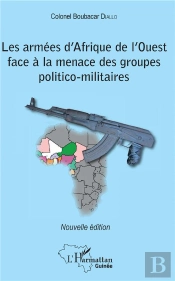 Les Armées D'Afrique De L'Ouest Face À La Menace Des Groupes Politico-Militaires