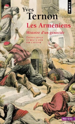 Bertrand.pt - Les Arméniens : Histoire D'Un Génocide