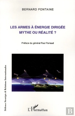 Bertrand.pt - Les Armes À Énergie Dirigée ; Mythe Ou Réalité ?