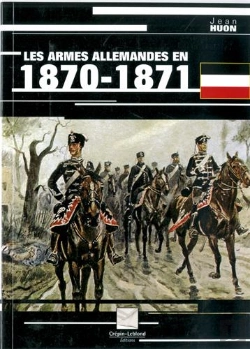 Bertrand.pt - Les Armes Allemandes En 1870-1871