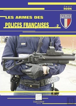 Bertrand.pt - Les Armes De La Police Française T.2