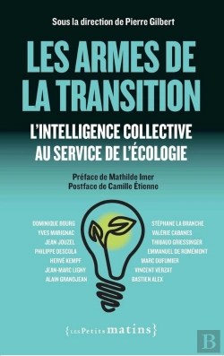 Bertrand.pt - Les Armes De La Transition ; L'Intelligence Collective Au Service De L'Écologie