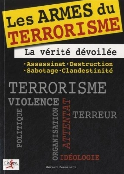 Bertrand.pt - Les Armes Du Terrorisme ; Comment Les Anéantir, Les Débusquer, Se Défendre