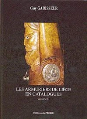 LES ARMURIERS DE LIEGE EN CATALOGUES VOLUME II