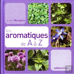 Bertrand.pt - Les Aromatiques De A À Z