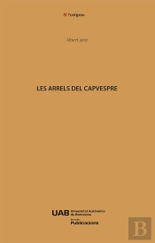 Les Arrels Del Capvespre
