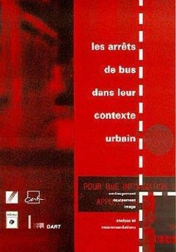 Bertrand.pt - Les Arrêts De Bus Dans Leur Contexte Urbain ; Aménagement, Équipement, Image, Analyse Et Recommandations