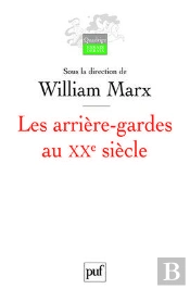 Les Arrière-Gardes Au Xx Siècle