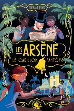 Bertrand.pt - Les Arsène : Le Carillon Fantôme