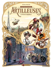 Les Artilleuses Tome 1 : Le Vol De La Sigillaire