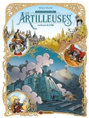 Les Artilleuses Tome 3 : Le Secret De L'Elfe
