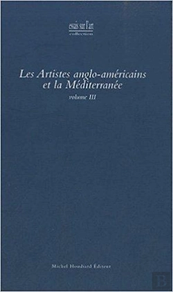 Bertrand.pt - Les Artistes Anglo-Americains Et La Mediterranee