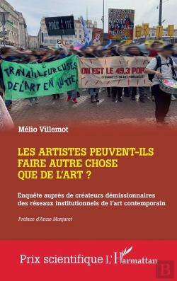 Bertrand.pt - Les Artistes Peuvent-Ils Faire Autre Chose Que De L'Art? : Enquête Auprès De Créateurs Démissionnaires Des Réseaux Institutionnels De L'Art Contemporain