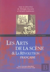 Les Arts De La Scene & La Revolution Francaise