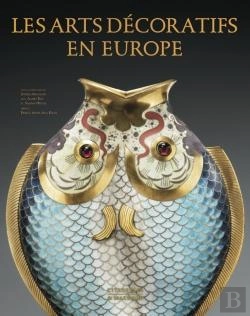 Bertrand.pt - Les Arts Décoratifs En Europe