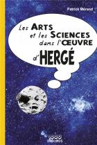 Les Arts Et Les Sciences Dans L'Oeuvre D'Hergé