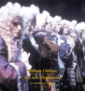 Les Arts Florissants 30 Ans De Succes En Images