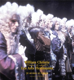 Bertrand.pt - Les Arts Florissants 30 Ans De Succes En Images