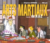 Les Arts Martiaux Illustres De A A Z
