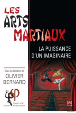 Bertrand.pt - Les Arts Martiaux ; La Puissance D'Un Imaginaire