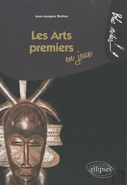 Bertrand.pt - Les Arts Premiers En Jeux