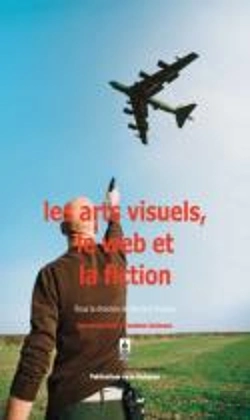 Bertrand.pt - Les Arts Visuels, Le Web Et La Fiction