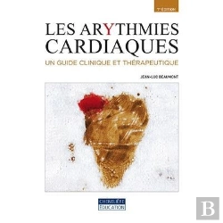 Bertrand.pt - Les Arythmies Cardiaques ; Un Guide Clinique Et Thérapeutique (7e Édition)