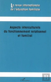 Les Aspects Interculturels Du Fonctionnement Relationnel Et Famillial