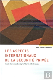 Les Aspects Internationaux De La Securite Privee