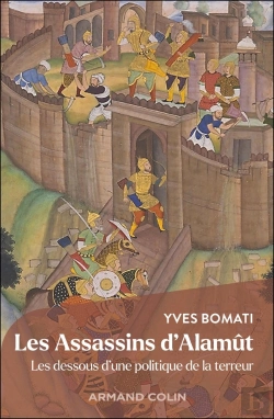 Bertrand.pt - Les Assassins D'Alamut : La Secte Qui Terrorisa La Perse Du Moyen Age