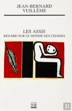 Bertrand.pt - Les Assis, Regards Sur Le Monde Des Chaises