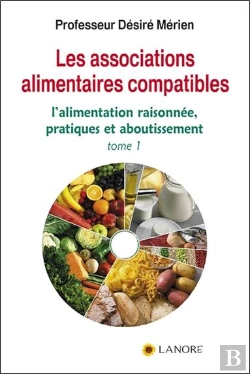 Bertrand.pt - Les Associations Alimentaires Compatibles Tome 1