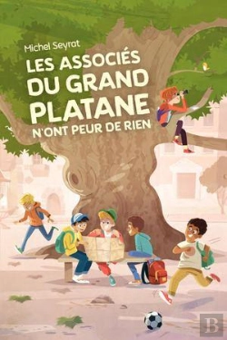 Bertrand.pt - Les Associés Du Grand Platane N'Ont Peur De Rien