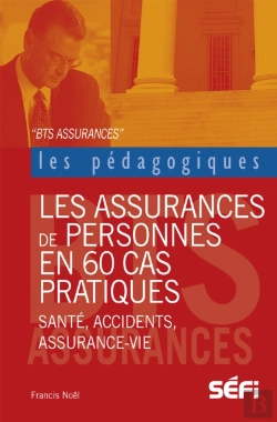 Bertrand.pt - Les Assurances De Personnes En 60 Cas Pratiques