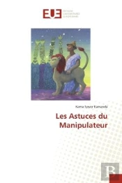 Les Astuces Du Manipulateur