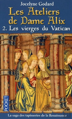 Bertrand.pt - Les Ateliers De Dame Alix T.2 ; Les Vierges Du Vatican