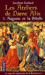 Les Ateliers De Dame Alix T.3 ; Auguste Et La Sibylle