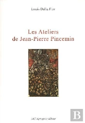 Les Ateliers De Jean-Pierre Pincemin