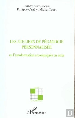 Bertrand.pt - Les Ateliers De Pedagogie Personnalisee ; Ou L'Autoformation Accompagnee En Actes