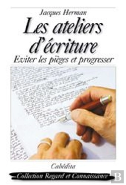 Bertrand.pt - Les Ateliers D'Écriture ; Éviter Les Pièges Et Progresser