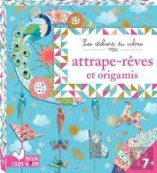 Les Ateliers Du Calme ; Attrape-Rêves Et Origamis ; Mini-Boïte Avec Accessoires