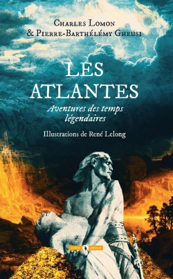 Bertrand.pt - Les Atlantes ; Aventures Des Temps Légendaires