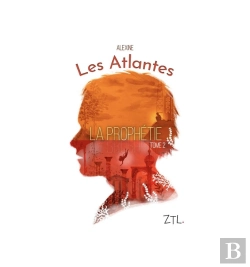 Bertrand.pt - Les Atlantes - T02 - Les Atlantes La Prophetie