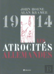 Les Atrocités Allemandes