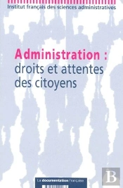 Les Attentes Des Citoyens Vis-A-Vis De L'Administration